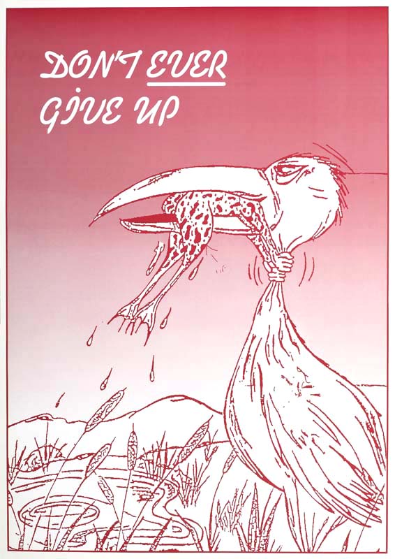 Don't ''Ever'' Give Up Poster
